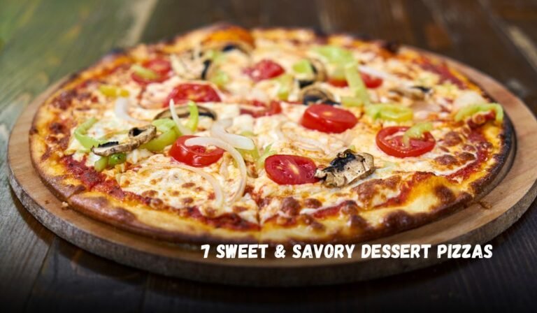 7 Sweet & Savory Dessert Pizzas