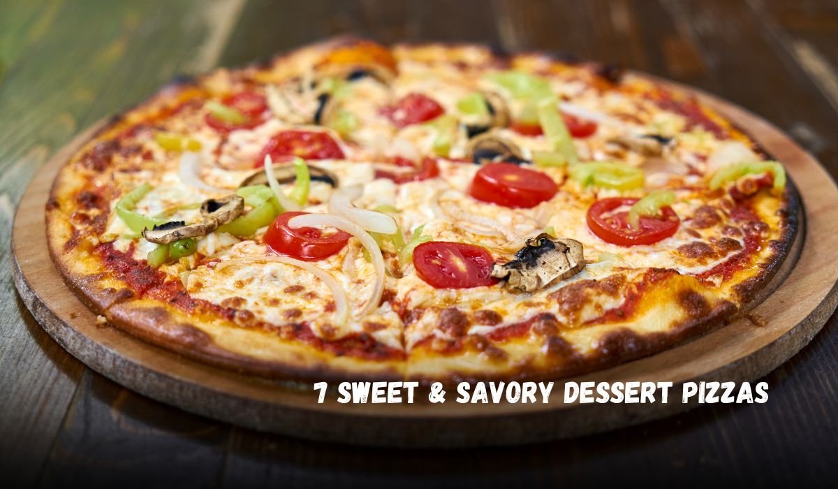 7 Sweet & Savory Dessert Pizzas