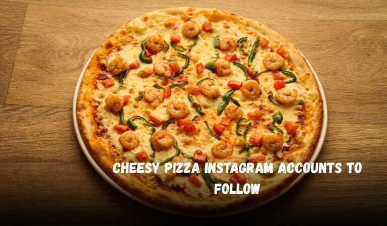 Cheesy Pizza Instagram Accounts to Follow