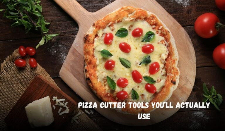 Pizza Cutter Tools You’ll Actually Use